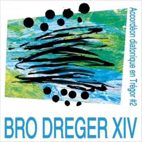 BRO DREGER XIV - Accordéon diatonique en Trégor - 2