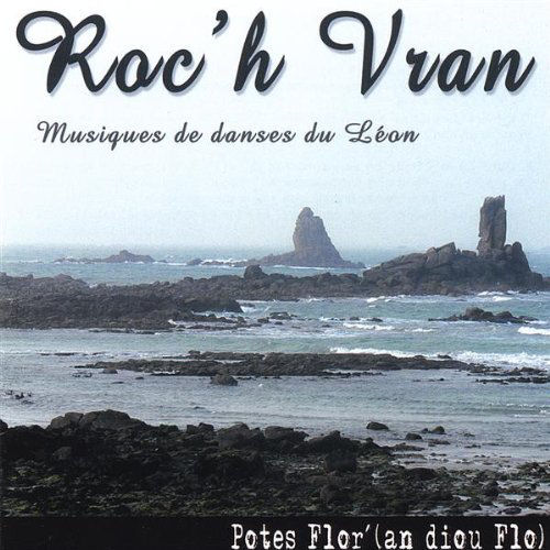 Roc'h Vran - Musiques de danses du Léon