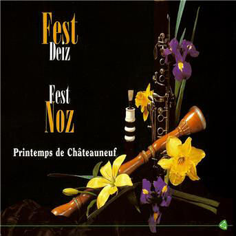 Fest Deiz - Fest Noz - Printemps de Châteauneuf