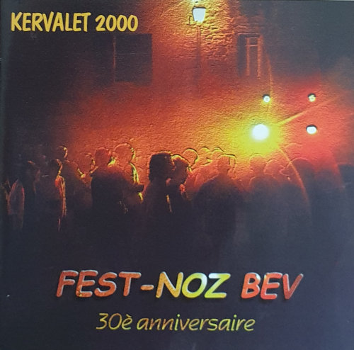Fest-Noz BEV - Kervalet 2000 - 30ème anniversaire - Cd2