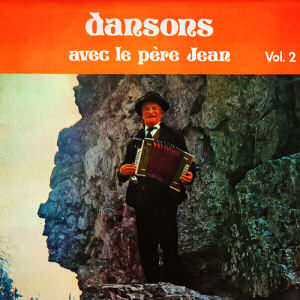 Dansons avec Le Père Jean - Vol 2