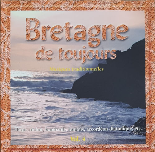 Bretagne de toujours - Vol 4