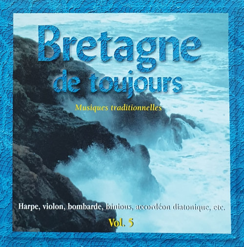 Bretagne de toujours - Vol 5