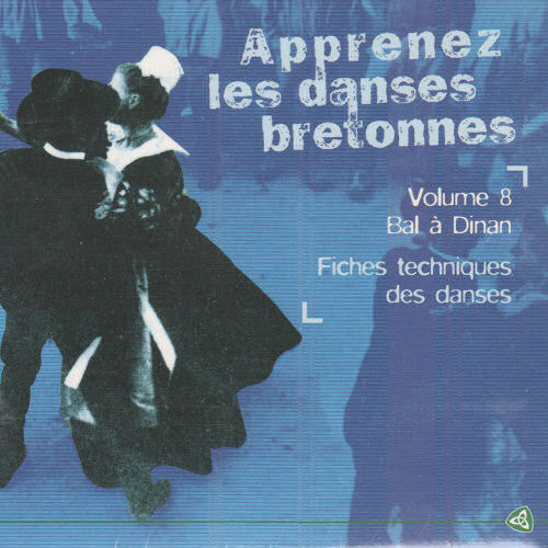 Apprenez les danses bretonnes - Vol. 8 - Bal à Dinan