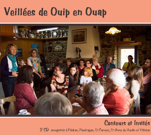 Veillées de Ouip en Ouap - N'y avaet une fai d'temp... - Cd2