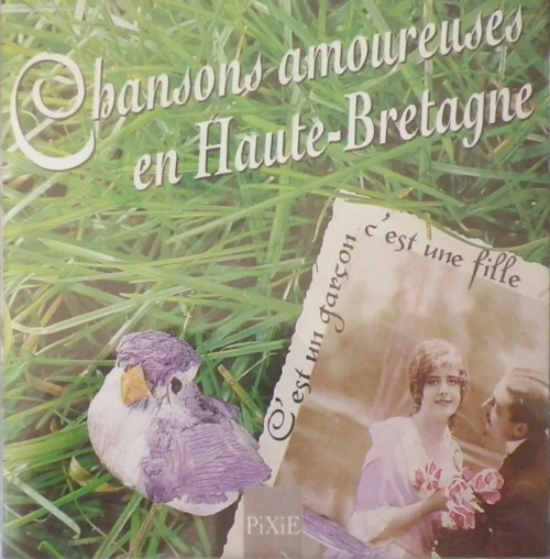 Chansons amoureuses en Haute-Bretagne