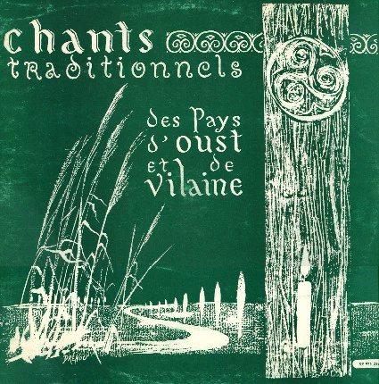 Chants traditionnels des pays d'Oust et de Vilaine