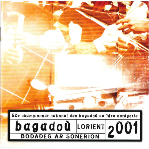 Bagadoù - Lorient 2001 - Cd1