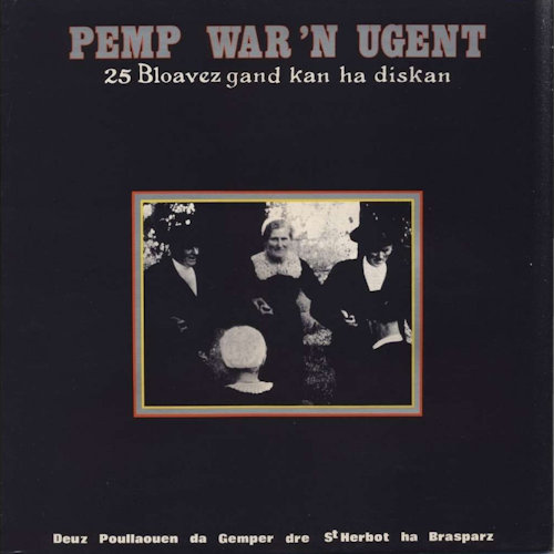 Pemp war'n ugent - 25 bloavez gand kan ha diskan