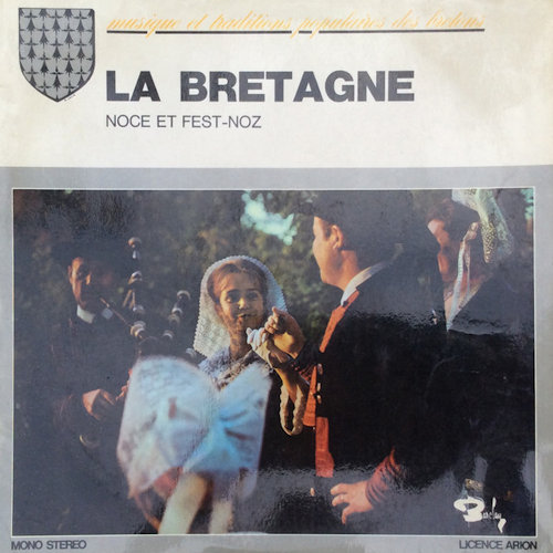 La Bretagne - Noce et Fest-Noz