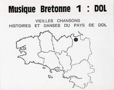 Musique Bretonne 1 - Veilles chansons, histoires et danses du Pays de Dol