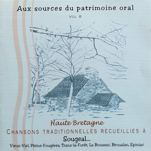 Chansons traditionnelles recueillies à Sougeal