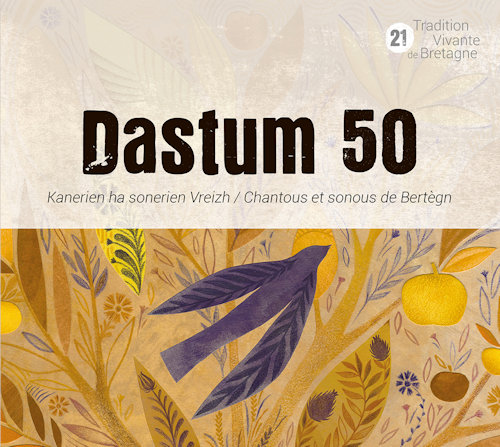 Tradition vivante de Bretagne 21 - Dastum 50 - Cd2