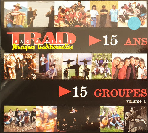Trad Magazine - 15 ans - 15 groupes