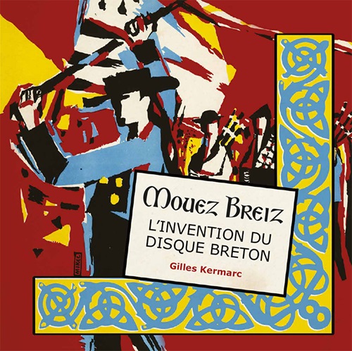 Mouez Breiz - L'invention du disque Breton