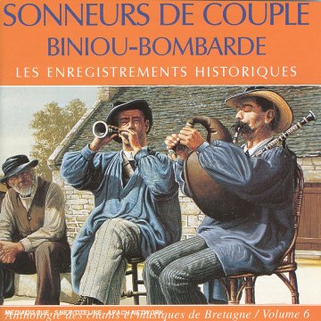 Anthologie des chants et musiques de Bretagne - v6 - Biniou et bombarde
