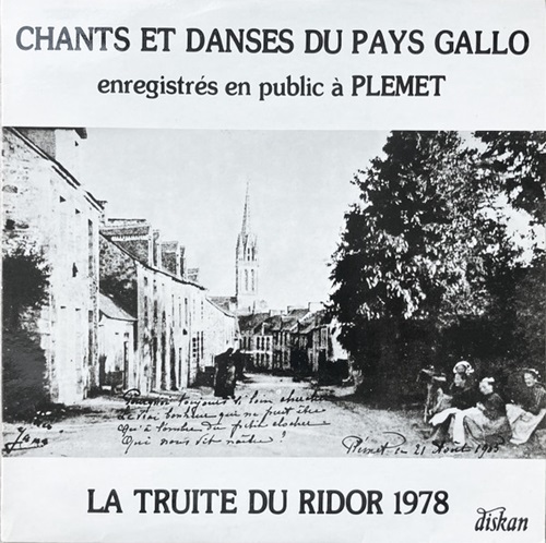 Chants et danses du pays Gallo - La truite du Ridor 1978
