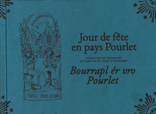 Jour de fête en Pays Pourlet - Paysage sonore du Concours de sonneurs Saint-Yves Bubry