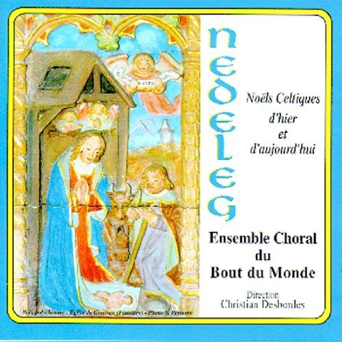 Nedeleg - Noëls Celtiques d'hier et d'aujourd'hui