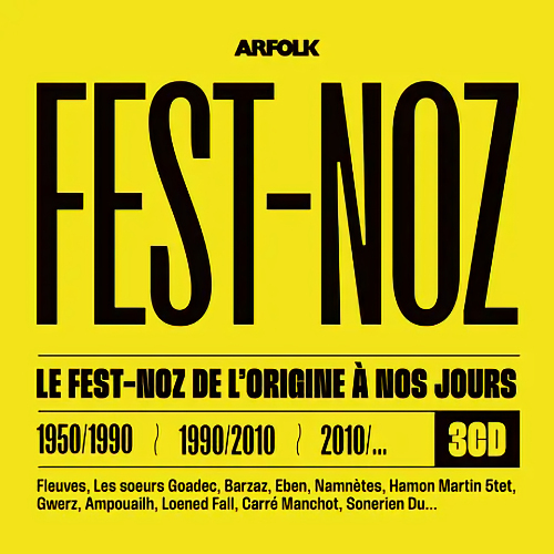 Fest-Noz - De l'origine à nos jours - 1950-1990 - Cd1