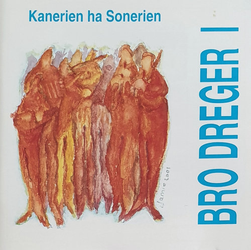 BRO DREGER I - Kanarien ha Sonerien