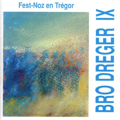 BRO DREGER IX - Fest-Noz en Trégor
