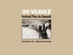 30 vloaz Festival Plinn du Danouët