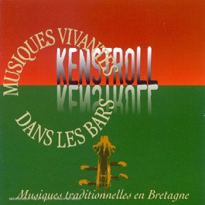 Kenstroll - Musiques traditionnelles en Bretagne