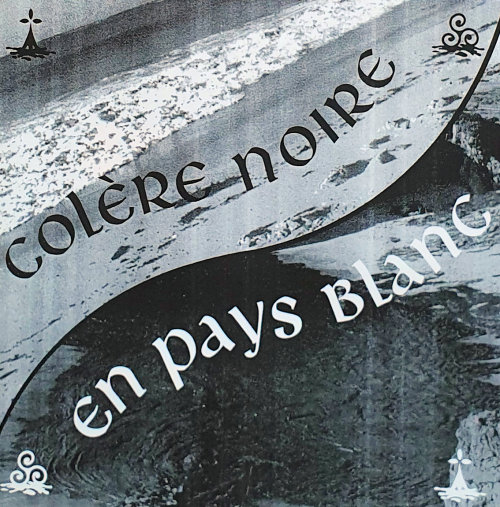 Colère noire en pays blanc