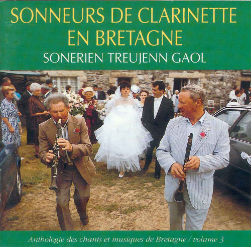 Anthologie des chants et musiques de Bretagne - v3 - Sonneurs de clarinette