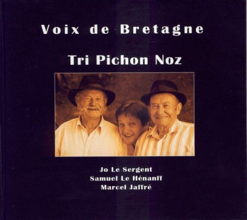 Voix de Bretagne - Volume 1 - Cd1