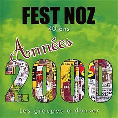 Fest Noz - Années 2000