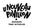 Le Nouveau Pavillon