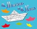Les marins de la Noue